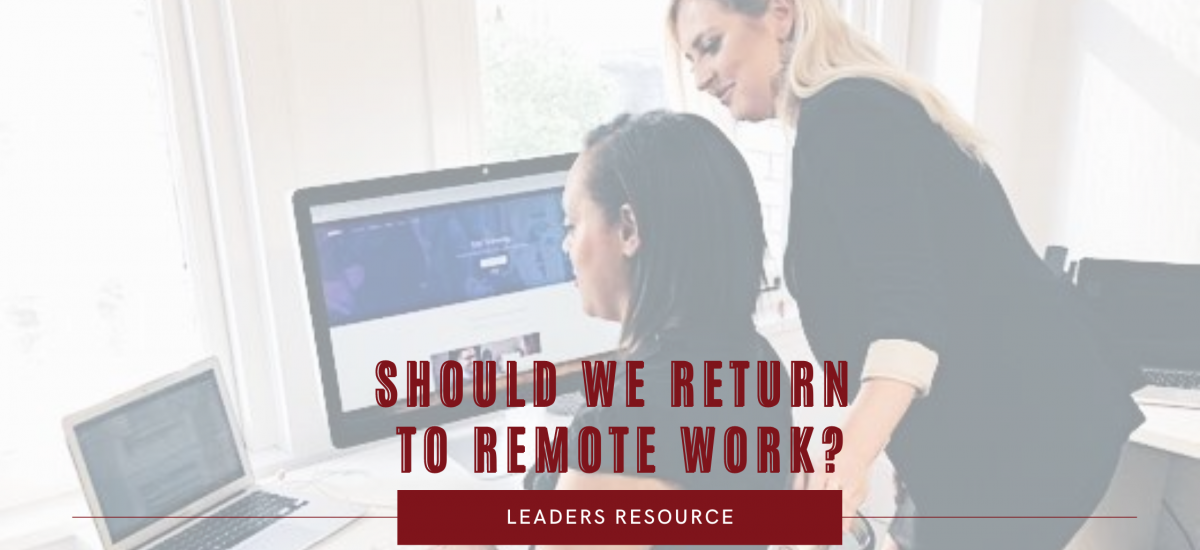 The Return to Remote Work