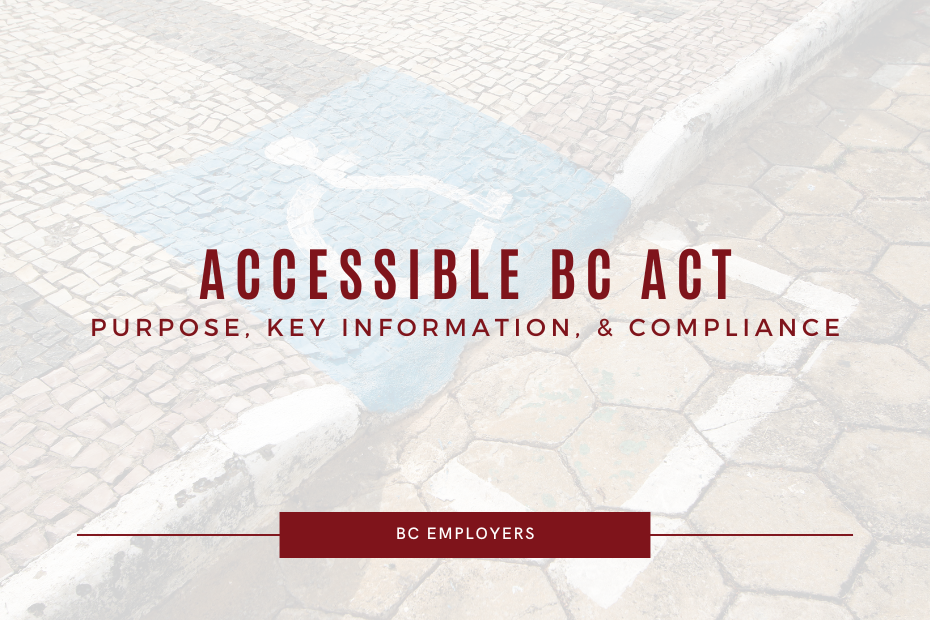 Accessible BC Act: Purpose, Key Information, and Compliance